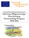 Interreg IIIA Közösségi Kezdeményezés Szlovénia/Magyarország/ Horvátország Szomszédsági Program 2004-2006