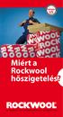 Miért a Rockwool hőszigetelés?