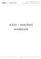 Axio Kft. 1095 Budapest, Soroksári út 5. t: + 36 1 371-2853 f: + 36 1 371-2859 www.axio.hu. axio market webbolt 1 / 6
