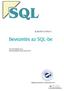 BUJDOSÓ GYÖNGYI. Bevezetés az SQL-be OKTATÁSI SEGÉDANYAG AZ ADATBÁZISKEZELÉS CÍMŰ GYAKORLATHOZ DEBRECENI EGYETEM INFORMATIKAI KAR