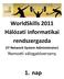WorldSkills 2011 Hálózati informatikai rendszergazda
