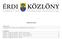 Tartalom. Melléklet a Közgyűlés 93/2012. (III.22.) 22. 2012. Április 3.