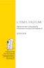 ILYENEK VAGYUNK 2009-2010. Közgazdasági POLITECHNIKUM. Tájékoztató füzet a Közgazdasági Politechnikum érettségi utáni képzéseiről