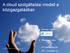 A cloud szolgáltatási modell a közigazgatásban