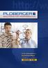 Az Ön rendszerpartnere Megoldások profiknak. www.ploberger.hu www.ploscan.com