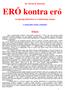 Dr. David R. Hawkins. ERŐ kontra erő. A fontosabb részek a kötetből. Előszó