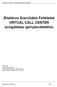 Általános Szerződési Feltételek VIRTUAL CALL CENTER szolgáltatás igénybevételéhez