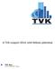 A TVK-csoport 2014. első féléves jelentése