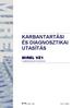 KARBANTARTÁSI ÉS DIAGNOSZTIKAI UTASÍTÁS