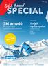 SPECIAL. Ski & Board. Ski amadé. 5 régió. végtelen sípályái. nyerhet. Az osztrák Alpok legnagyszerűbb síélménye