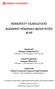 RÖVIDÍTETT TÁJÉKOZTATÓ BUDAPEST PÉNZPIACI BEFEKTETÉSI ALAP