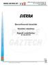 SIERRA. Baromfinevelő készülék. Pakole. Kezelési utasítása. Egyedi vezérléshez B11NU,B11PU. Gáztech