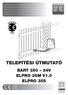 TELEPÍTÉSI ÚTMUTATÓ EN 13241 EN 12453 EN 12445 BART 350 24V ELPRO 35M V1.0 ELPRO 35S