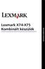 Lexmark X74-X75 Kombinált készülék. Használati útmutató