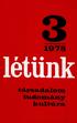 létünk F * J? Forum Lap- és Könyvkiadó Vállalat, Újvidék TÁRSADALOM, TUDOMÁNY, KULTÚRA VIII. évfolyam, 3. szám, 1978.
