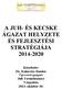 A JUH- ÉS KECSKE ÁGAZAT HELYZETE ÉS FEJLESZTÉSI STRATÉGIÁJA 2014-2020