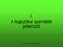 3. A logisztikai szemlélet jellemzői. Készítette: Juhász Ildikó Gabriella