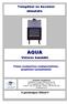 AQUA. Telepítési és kezelési útmutató. Vízteres kandalló. Fűtési rendszerhez csatlakoztatható, beépíthető kandallóbetét. A gazdaságos fűtésért!