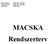 Nagy Krisztina BMF-NIK, IAR2005 Kancsár Dániel BMF-NIK, IAR2005 Sipos Péter BMF-KVK MACSKA Rendszerterv
