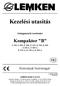 Kezelési utasítás. Vet ágykészít kombinátor. Kompaktor B S 300, S 400, K 400, K 450, K 500, K 600 S 300 A, S 400 A K 450 A, K 500 A, K 600 A