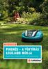 GARDENA robotfűnyírók. Pihenés a fűnyírás legújabb módja. Meggyőző minőség: a robotfűnyíró vásárlók 98%-a másnak is ajánlaná a terméket.