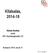 Kilábalás, 2014-18. Vértes András elnök GKI Gazdaságkutató Zrt. Budapest, 2014. január 21. GKI Zrt., www.gki.hu