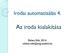 Irodai automatizálás 4. Az iroda kialakítása. Elekes Edit, 2014. elekes.edit@eng.unideb.hu