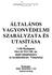 a 1138 Budapest, Váci út 152-156. sz. alatti telephelyére (a továbbiakban: Telephely)