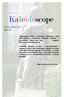 Kaleidoscope Művelődés-, Tudomány- és Orvostörténeti Folyóirat Journal of History of Culture, Science and Medicine ISSN: 2062-2597.