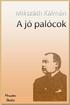 Felelős kiadó a Mercator Stúdió vezetője. Műszaki szerkesztés, tipográfia: Dr. Pétery Kristóf ISBN 963 606 025 8. Mercator Stúdió, 2005
