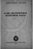 KÁRPÁTI ZOLTÁN- NAGY JENŐ GYÁRI TRANZISZTOR OS KÉSZÜLÉKEK ADATAI. .s ~. MAGl'AR HONVtDELMI SPOflTSZÖVETStG