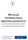 MŰSZAKI INFORMATIKAI MÉRNÖKASSZISZTENS SZAKMAISMERTETŐ INFORMÁCIÓS MAPPA. Humánerőforrás-fejlesztési Operatív Program (HEFOP) 1.