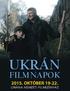 UKRÁN FILMNAPOK 2015. OKTÓBER 19-22. URÁNIA NEMZETI FILMSZÍNHÁZ