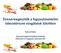 Étrend-kiegészítők a fogyasztóvédelmi laboratóriumi vizsgálatok tükrében Katona Mária