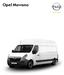 Opel Movano CV. 2.3 CDTI BiTurbo Start/Stop MT (120 kw/165 LE) 2.3 CDTI BiTurbo Start/Stop MT (100 kw/135 LE) 2.3 CDTI MT (81 kw/110 LE)