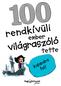 rendkívüli világraszóló ember tette Kalandra fel!