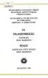 HUNGARIKA-ANYAGOT ŐRZŐ KÜLFÖLDI KÖNYVTÁRAK CÍMJEGYZÉKE HUNGARICA TO BE FOUND IN LIBRARIES ABROAD: A DIRECTORY 11. OLASZORSZÁG VATIKÁN SAN MARINO