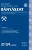 143. évfolyam. A tartalomból: 275 éves a bányászati-kohászati felsõoktatás