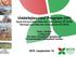 Vidékfejlesztési Program (VP) Agrár-környezetgazdálkodás támogatása (VP AKG) Ökológia gazdálkodás támogatása (VP ÖKO)