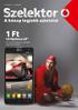 2014. február www.vodafone.hu. A hónap legjobb ajánlatai. 1 Ft. LG Optimus L9 Ha 2 évre a Red Basic C csomagot választod e-packkel.