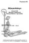 Műszerkönyv. Ravas 6100 Mérleges raklapemelő (hőnyomtatóval - opcionális)