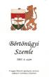 Börtönügyi Szemle. 2003. 4. szám. szakmai és tudományos fofyóirata. a magyar 6üntetés-végrehajtási szervezet