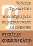Typewriter abcdefghijklm nopqrstuvwxyz 0123456789 VIZUÁLIS KOMMUNIKÁCIÓ. Tankönyv 7-10. osztályosoknak