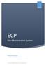 ECP. Site Administration System. Felhasználói kézikönyv. v2.9.24+ (1. kiadás a 2.9.24 és újabb verziójú ECP SAS rendszerekhez)