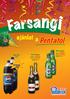 ajánlat a Pentától Tuborg Green 0,5 l, 119.- 238 Ft / l Contri Baron 0,75 l, 399.- 532 Ft / l 2,5 l
