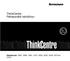 ThinkCentre Felhasználói kézikönyv. Géptípusok: 0267, 0385, 1981, 4167, 5025, 5032, 5049, 5070 és 7518