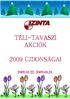 TAVASZI AKCIÓK 2009 ÚJDONSÁGAI