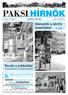 PAKSI HÍRNÖK. Kiemelik a sérült kazettákat (8. oldal) Tarolt a jobboldal. Igényelje lakásvásárláshoz, felújításhoz, bõvítéshez,