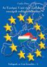 Az Európai Unió és a csatlakozó országok erdõgazdálkodása