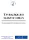 TÁVÉRZÉKELÉSI SZAKTECHNIKUS SZAKMAISMERTETŐ INFORMÁCIÓS MAPPA. Humánerőforrás-fejlesztési Operatív Program (HEFOP) 1.2 intézkedés